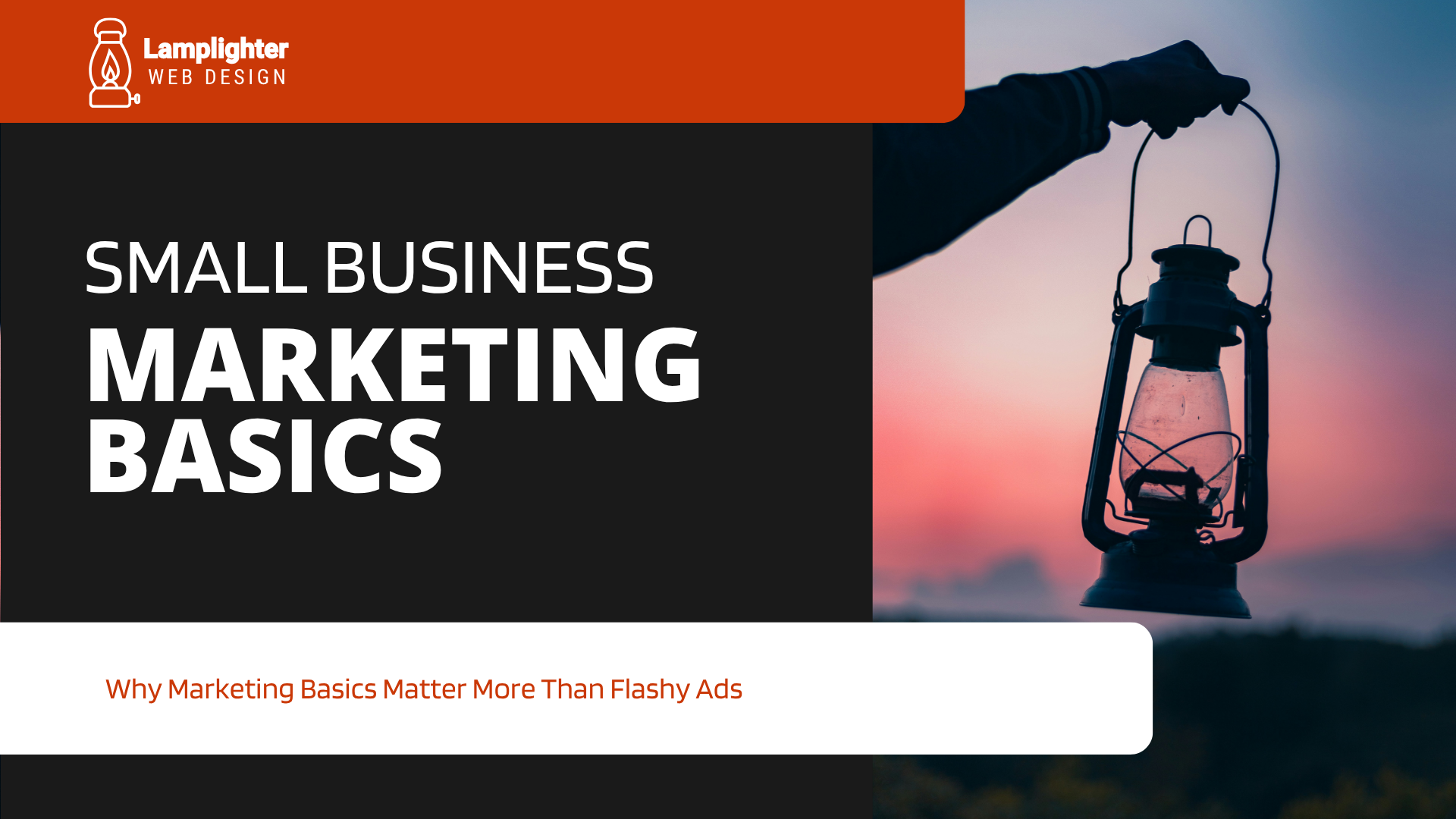 Why Marketing Basics Matter More Than Flashy Ads